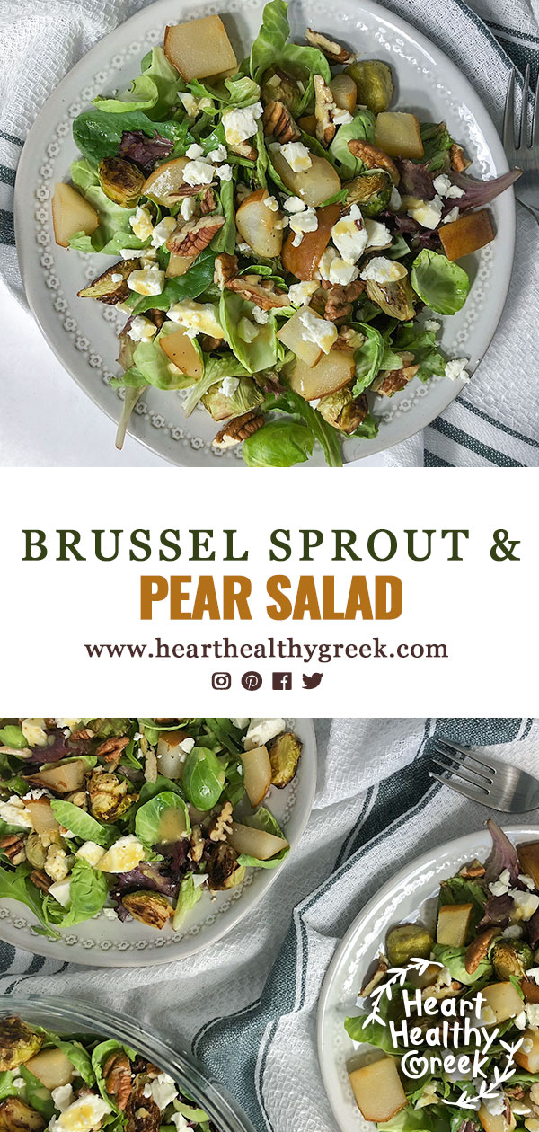 Brussels Sprout & Pear Salad - Heart Healthy Greek