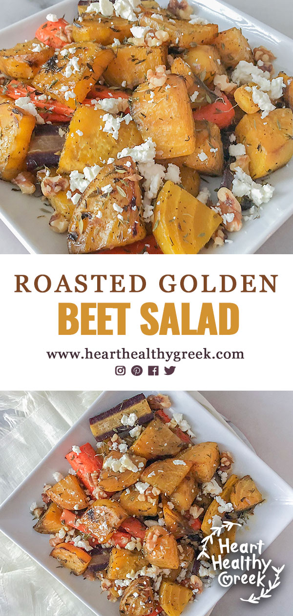 Roasted Golden Beet Salad - Heart Healthy Greek